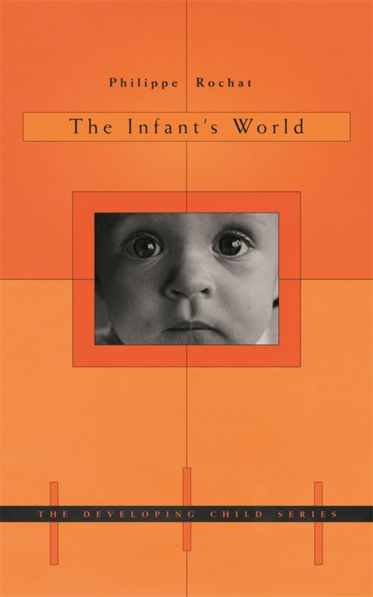 The Developing Child 52 - The Infant’s World - cover