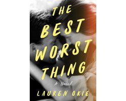 The Best Worst Thing