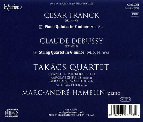 CD hoes met "César Franck Piano Quintet in F minor", "Claude Debussy String Quartet in G minor", Takács Quartet & Marc-André Hamelin.