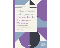 Boom Jurisprudentie en documentatie - EU Law - Treaties and Legislation / Europees Recht - Verdragen en Wetgeving