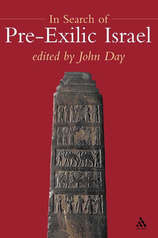 Boekomslag voor 'In Search of Pre-Exilic Israel', met een afbeelding van een oude reliëfzuil op een rode achtergrond.