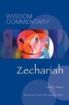 Wisdom Commentary Series- Zechariah