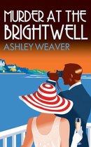 Amory Ames 1 - Murder at the Brightwell