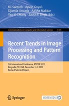 Communications in Computer and Information Science 1704 - Recent Trends in Image Processing and Pattern Recognition