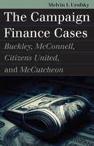 The Campaign Finance Cases
