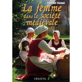La Femme Dans La Societe Medievale