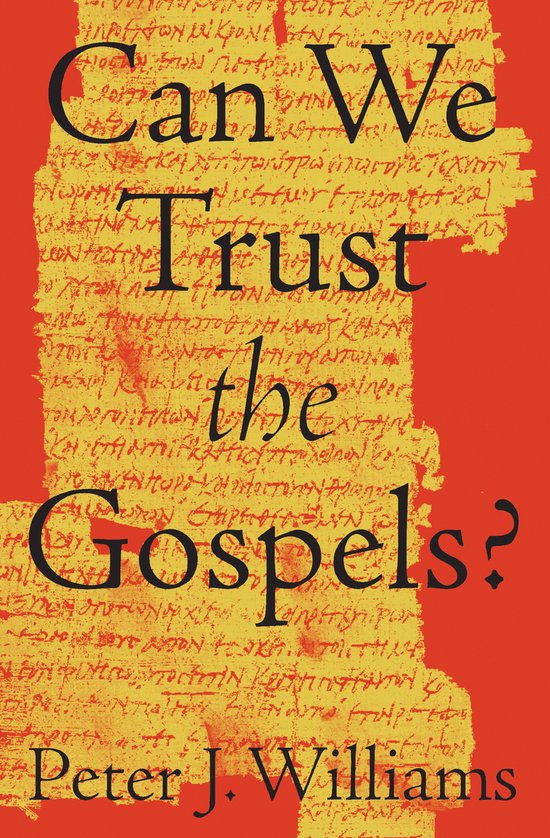 Boekomslag met de titel 'Can We Trust the Gospels?' in zwarte letters op een rode achtergrond met verweerde gele tekst.