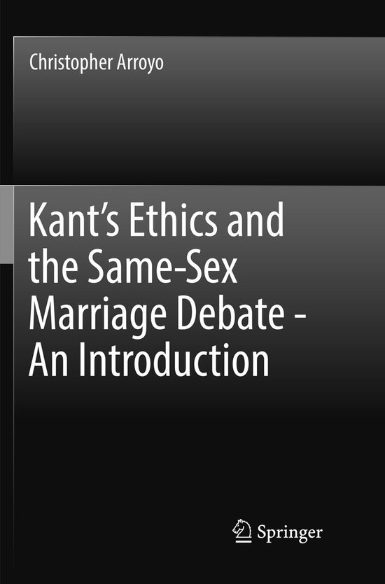 Kant’s Ethics and the Same-Sex Marriage Debate - An Introd ... - cover