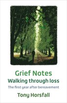 Grief Notes: Walking through loss