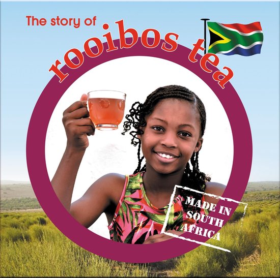 Made in South Africa - The story of rooibos tea - cover