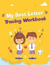 My Best Letter Tracing Workbook