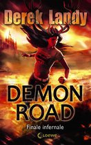 Demon Road 3 - Demon Road (Band 3) - Finale infernale