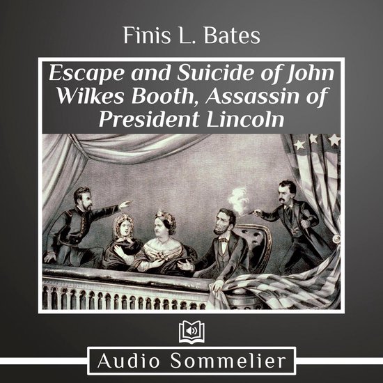 Escape and Suicide of John Wilkes Booth, The - cover