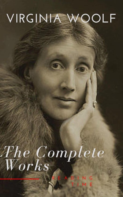 Virginia Woolf The Complete Works (ebook), Virginia Woolf
