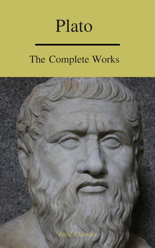 Plato: The Complete Works (A to Z Classics) - cover