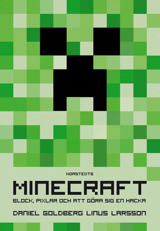 Minecraft: block, pixlar och att göra sig en hacka - Histor ... - cover