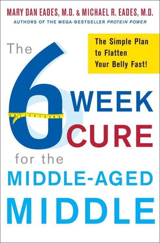 The 6-Week Cure for the Middle-Aged Middle - cover