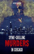 Spine-Chilling Murders 3 - Spine-Chilling Murders in Chicago