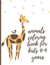 Animals Coloring Book For Kids 4-9 Years