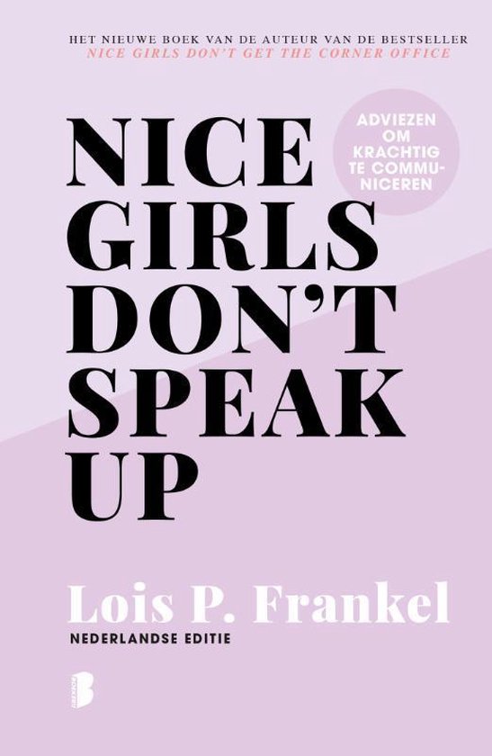 Boek cover Nice girls dont speak up van Lois P. Frankel (Hardcover)