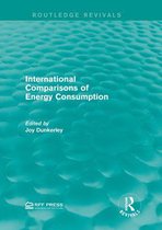 Routledge Revivals - International Comparisons of Energy Consumption