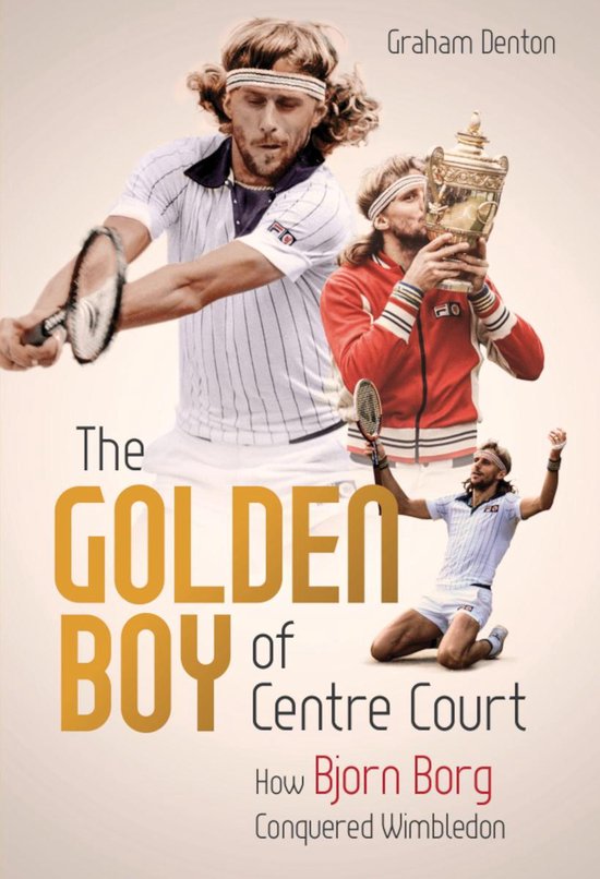 The Golden Boy of Centre Court - cover