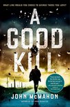 A P.T. Marsh Novel 3 - A Good Kill