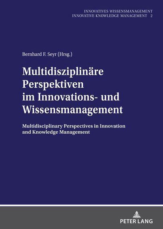 Innovatives Wissensmanagement 2 - Multidisziplinaere Perspek ... - cover