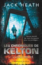 Les Chroniques de Kelton (Tome 1) - L'appli vérité