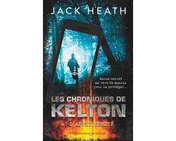 Les Chroniques de Kelton 1 - Les Chroniques de Kelton (Tome 1) - L'appli vérité