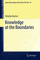 Logic, Epistemology, and the Unity of Science 48 - Knowledge at the Boundaries