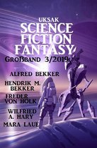 Uksak Science Fiction Fantasy Großband 3/2019