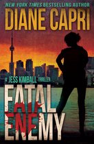 The Jess Kimball Thrillers Series 7 - Fatal Enemy