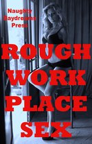 Rough Workplace Sex