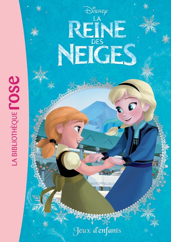 La Reine des Neiges 7 - La Reine des Neiges 07 - Jeux d'enfants