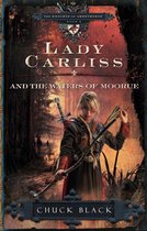 The Knights of Arrethtrae 4 - Lady Carliss and the Waters of Moorue