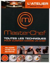 Les ateliers de @ masterchef - Masterchef - Toutes les techniques pour cuisiner comme un chef