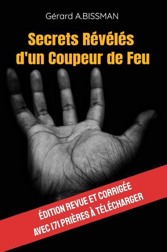 Secrets Révélés d’un Coupeur de Feu