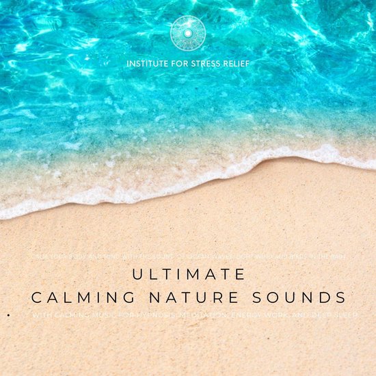Ultimate Calming Nature Sounds With Calming Music For Hypnos ... - cover