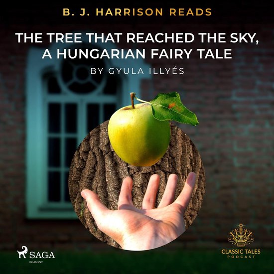 B. J. Harrison Reads The Tree That Reached the Sky, a Hungar ... - cover