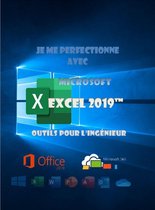 Je me perfectionne avec Excel 2019, outils pour l'ingénieur