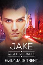 Must Love Danger 3 - Jake