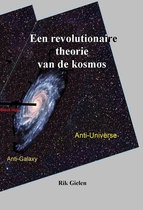 Een revolutionaire theorie van de Kosmos