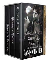 Wolf Clan Shifters 4 - Wolf Clan Shifters, Books 1-3