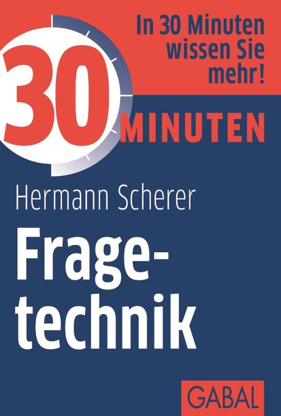 30 Minuten - 30 Minuten Fragetechnik - cover