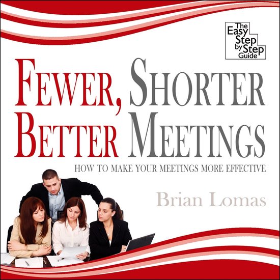 Fewer, Shorter, Better Meetings - cover