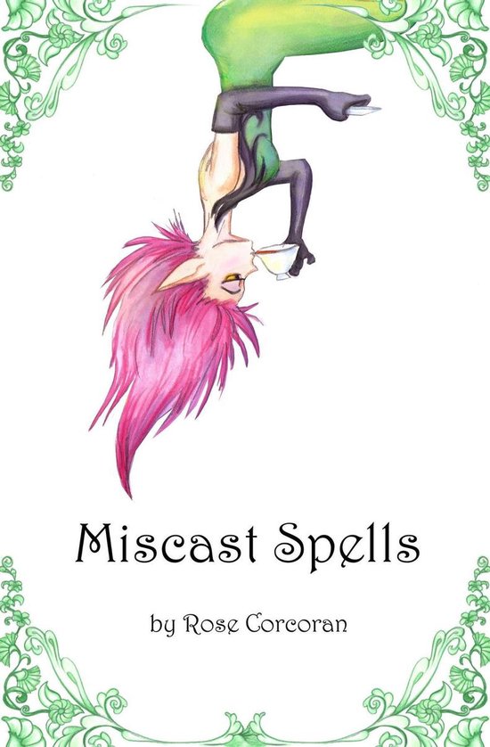 The Styx Trilogy 1 - Miscast Spells - cover