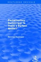 Routledge Revivals - Parliamentary Democracy