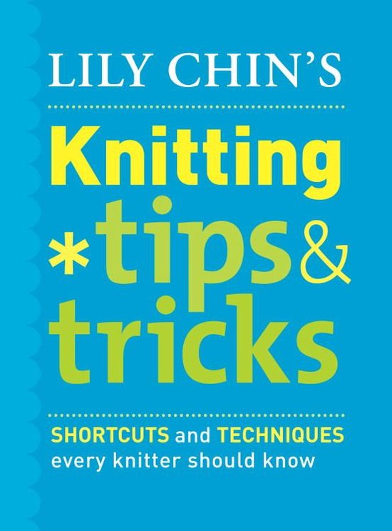 Lily Chin's Knitting Tips and Tricks - cover