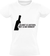 Moet je wat drinken Dames t-shirt | terras | alcohol | bier | wijn | drank | cadeau | Wit
